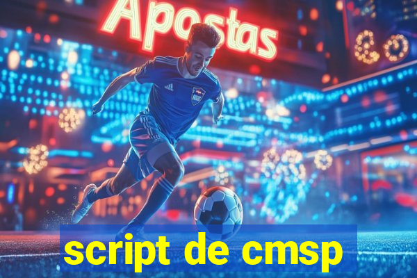 script de cmsp